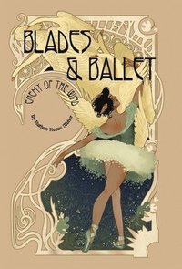 bokomslag Blades & Ballet