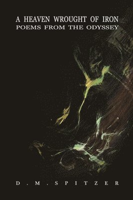 Heaven Wrought of Iron