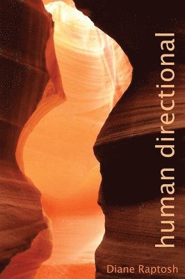 Diane Raptosh - Human Directional, Häftad