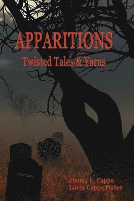 bokomslag Apparitions: Twisted Tales and Yarns