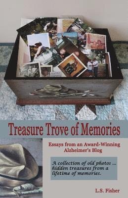 bokomslag Treasure Trove of Memories: Essays from an Award-Winning Alzheimer's Blog