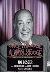 bokomslag Once a Stooge, Always a Stooge: The Autobiography of Hollywood's Most Prolific Funnyman