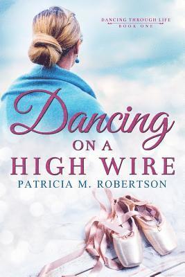 Dancing on a High Wire 1