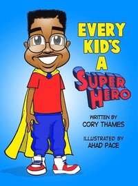 bokomslag Every Kid's a Superhero