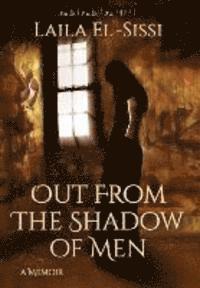 Out From The Shadow Of Men 1