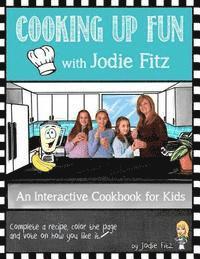 bokomslag Cooking Up Fun with Jodie Fitz: Cooking Up Fun with Jodie Fitz