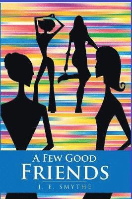 bokomslag Few Good Friends