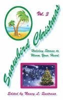 bokomslag Snowbird Christmas Vol. 3: Holiday Stories to Warm Your Heart