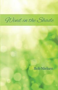 Wind in the Shade