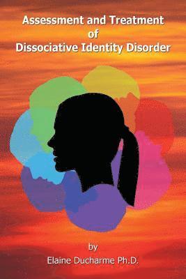 bokomslag Assessment and Treatment of Dissociative Identity Disorder
