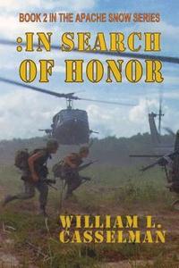bokomslag In Search Of Honor: Book 2 of the Apache Snow Series