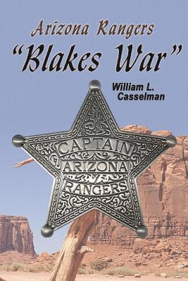 Arizona Rangers: Blake's War 1