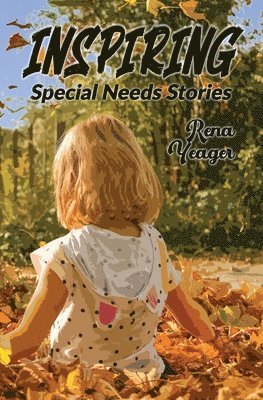 Inspiring Special Needs Stories 1