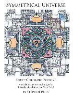 bokomslag Symmetrical Universe Adult Coloring Book #1: Mandalas and Symmetrical Images for Relaxation, Inspiration, and Stress Relief