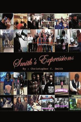 Christopher C Smith, Christopher C. Smith - Smith's Expressions, Häftad