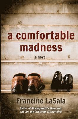A Comfortable Madness 1