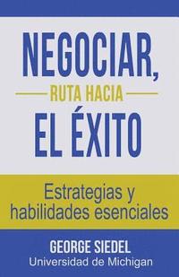 bokomslag Negociar, ruta hacia el éxito