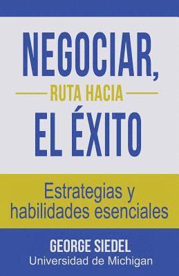 George Siedel - Negociar, ruta hacia el éxito, Häftad