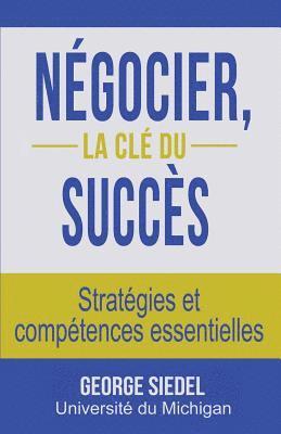 George Siedel - Négocier, la clé du succès, Häftad