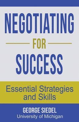 George Siedel - Negotiating for Success, Häftad