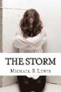 The Storm: A Family's Battle with Mental Illness 1