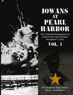 bokomslag Iowans at Pearl Harbor Volume 1