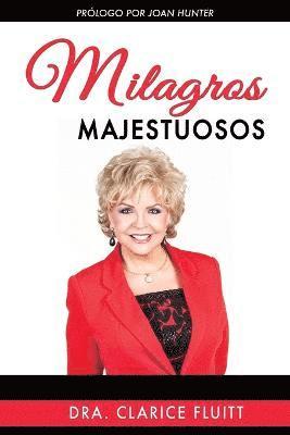 bokomslag Milagros Majestuosos