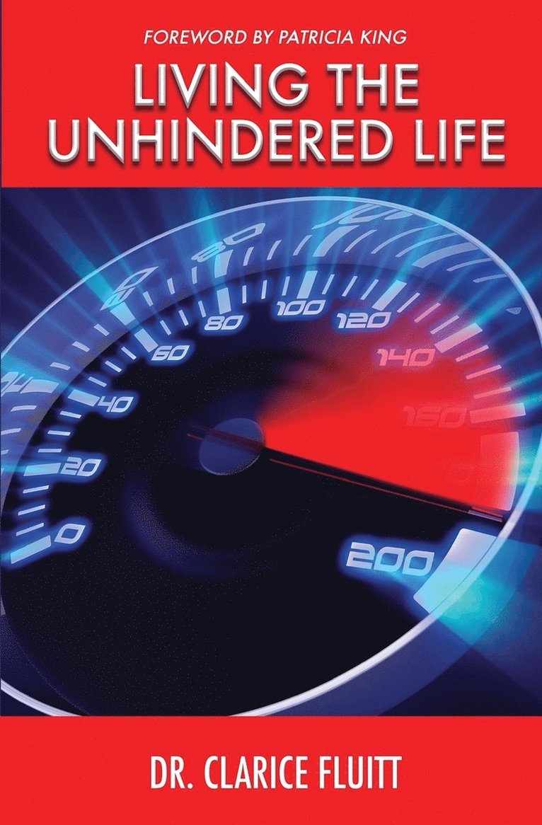 Living the Unhindered Life 1