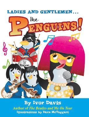 Ladies and Gentlemen...The Penguins! 1