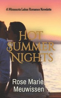 bokomslag Hot Summer Nights: A Minnesota Lakes Romance Novelette