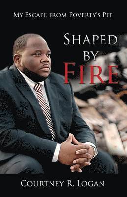 Shaped by Fire 1