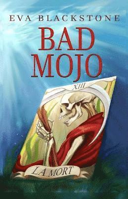 Bad Mojo 1