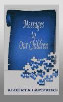 bokomslag Messages to Our Children
