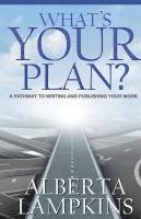 WHAT'S YOUR PLAN 1