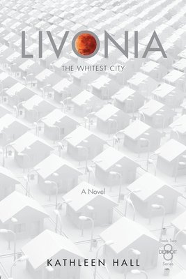 Livonia The Whitest City 1