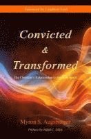 bokomslag Convicted & Transformed: The Christian's Relationship to the Holy Spirit