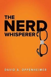 The Nerd Whisperer 1