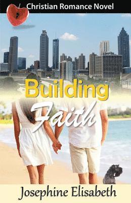Josephine Elisabeth - Building Faith, Häftad