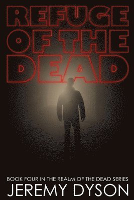 Jeremy Dyson - Refuge Of The Dead, Häftad