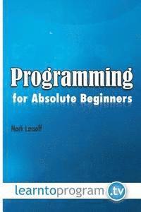 bokomslag Programming for Absolute Beginners