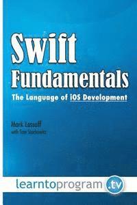 bokomslag Swift Fundamentals: The Language of iOS Development