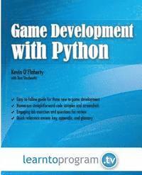 Tom Stachowitz, Kevin O'Flaherty - Game Development with Python, Häftad