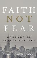 bokomslag Faith Not Fear