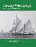 bokomslag Lasting Friendships: A Century of Friendship Sloops