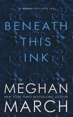 Beneath This Ink 1