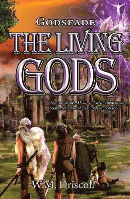W M Driscoll - Living Gods, Häftad