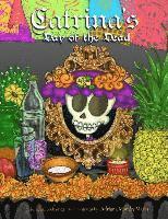 Catrina's day of the dead: El dia de muertos de Catrina 1