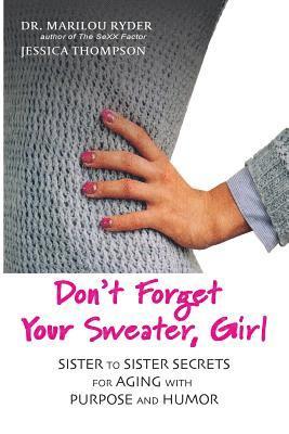 Don't Forget Your Sweater, Girl 1