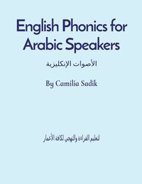 bokomslag English Phonics for Arabic Speakers