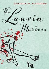 bokomslag The Lanvin Murders